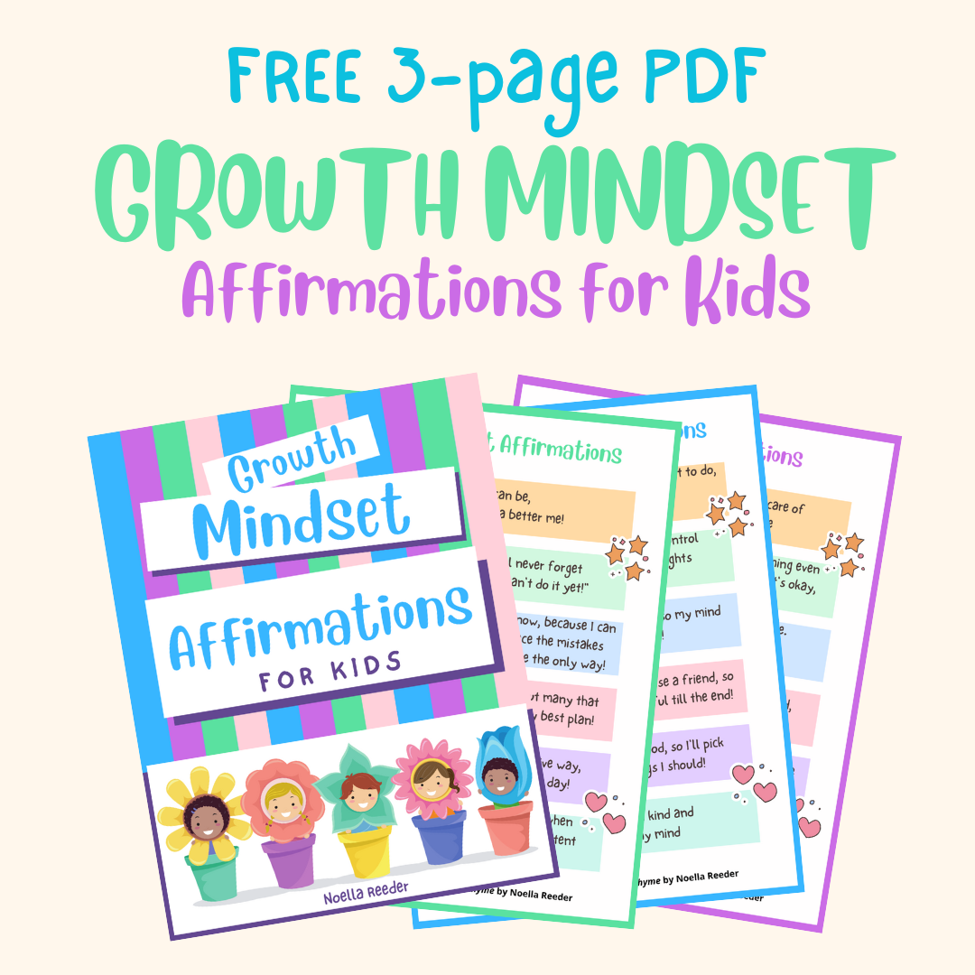 FREE 3-page PDF Growth Mindset Affirmations for Kids (2) - NOELLA REEDER